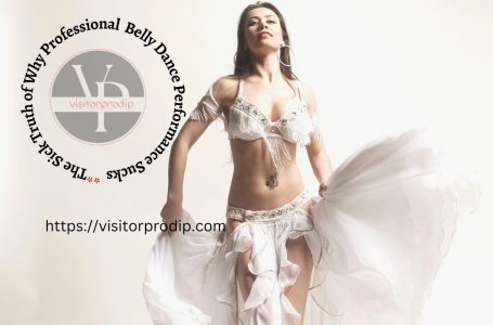 The Sick Truth of Why Professional Belly Dance Performance Sucks